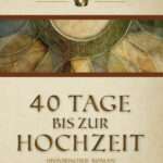 40 Tage bis zur Hochzeit**