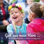 Geh' aus mein Herz - Das Giengener Kinderfest in Geschichte und Gegenwart