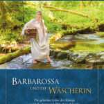 Barbarossa und die Wäscherin