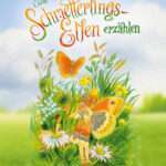 Schmetterlings-Elfen erzählen