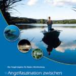 Angelfaszination zwischen Schwarzwald und Bodensee**
