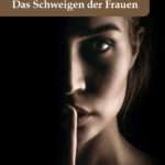 Das Schweigen der Frauen