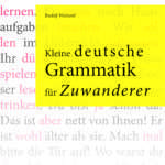 Kleine deutsche Grammatik für Zuwanderer