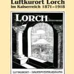 Luftkurort Lorch im Kaiserreich 1871 – 1918