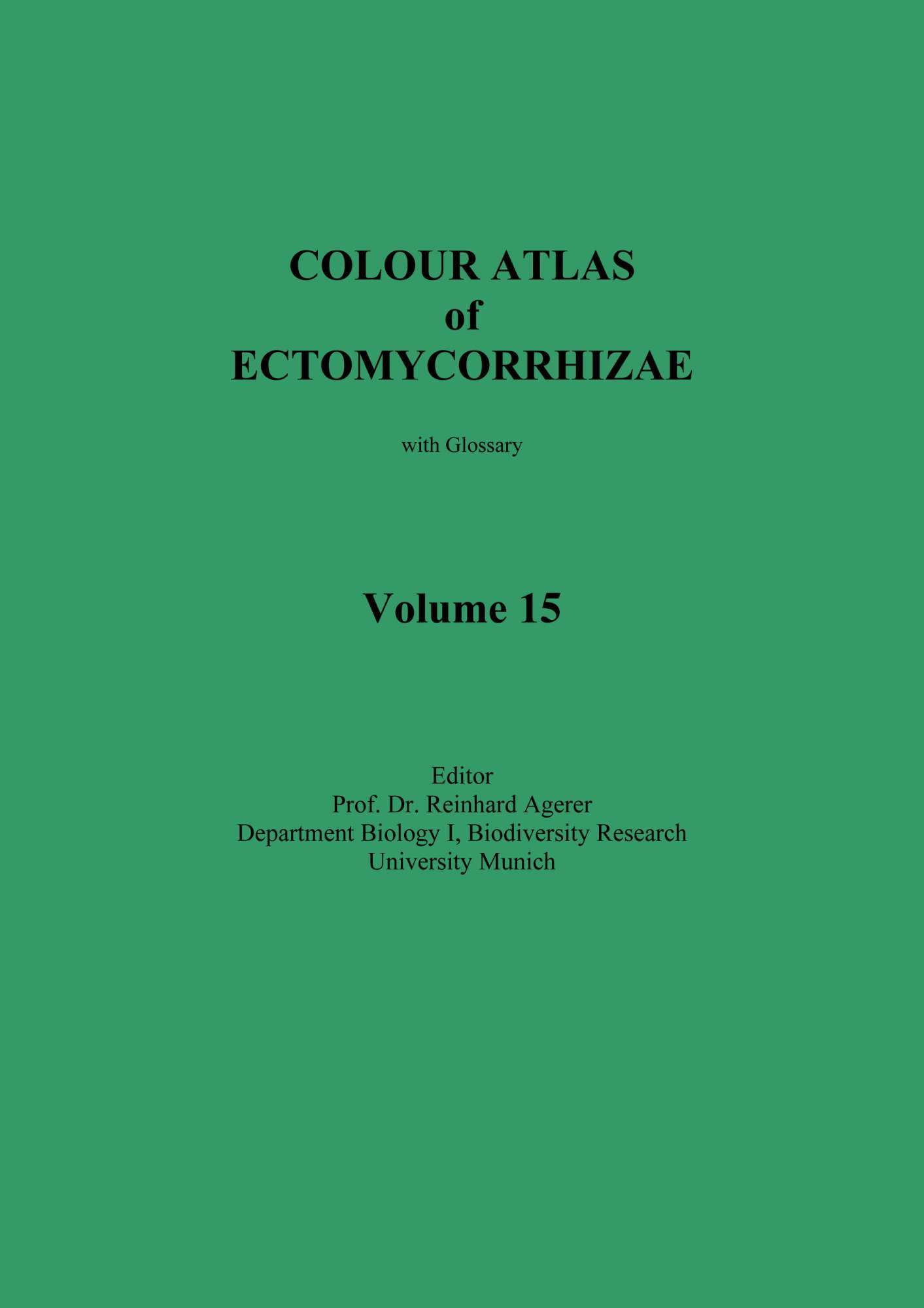 Colour Atlas of Ectomycorrhizae – Vol. 15 + Descriptions Vol. 13 – Bild 1