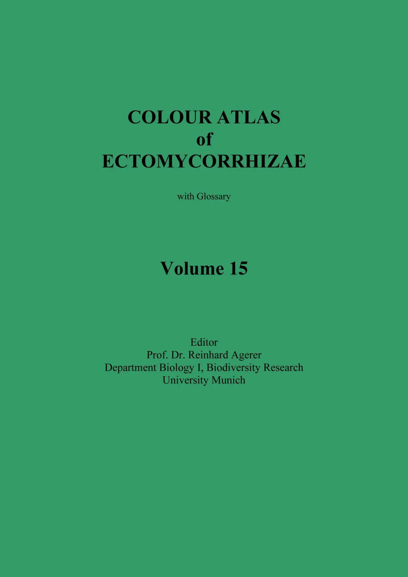 Colour Atlas of Ectomycorrhizae – Vol. 15 + Descriptions Vol. 13 – Bild 1