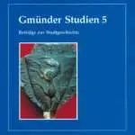 Gmünder Studien 5**