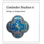 Gmünder Studien 6