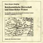 Reichsstädtische Herrschaft und bäuerlicher Protest