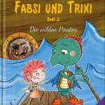 Fabsi und Trixi - Band 2