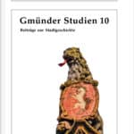 Gmünder Studien 10
