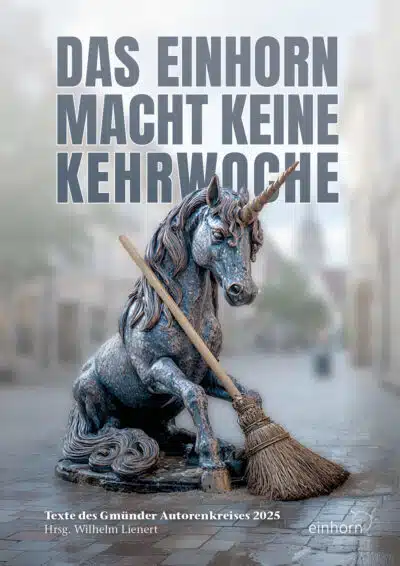 Das Einhorn macht keine Kehrwoche – Bild 1