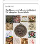Das Einhorn von Schwäbisch Gmünd