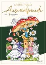 Christl Vogls Ausmalfreude Band 2 – Pilz-Malbuch für Erwachsene